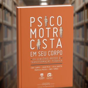 Psicomotricista em seu corpo